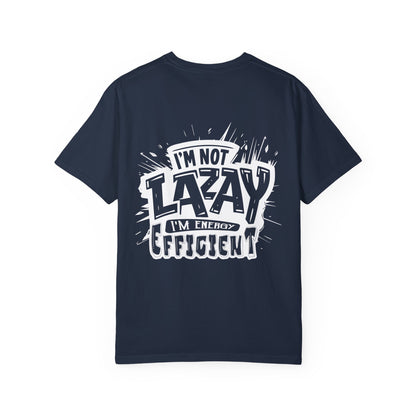 I am Not Lazy